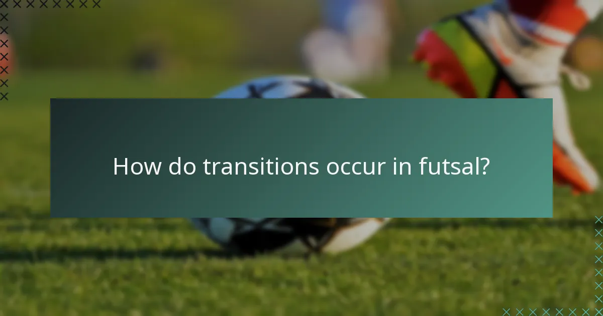 How do transitions occur in futsal?