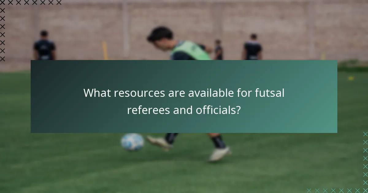 What resources are available for futsal referees and officials?
