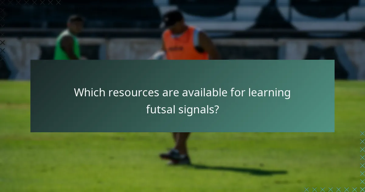 Which resources are available for learning futsal signals?